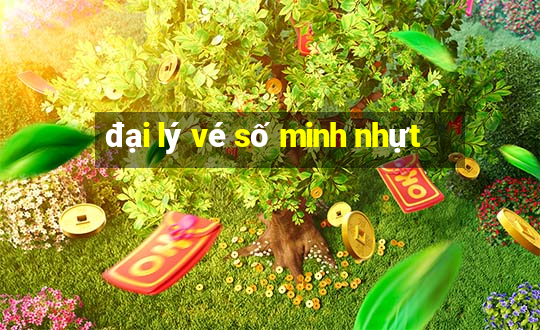 đại lý vé số minh nhựt