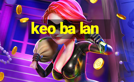 keo ba lan