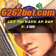 luật thi hành án dân sự 2008