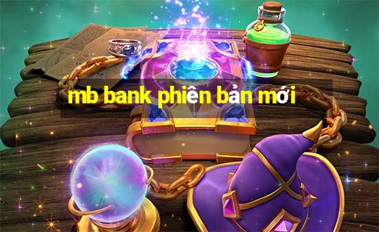 mb bank phiên bản mới