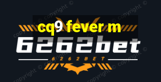 cq9 fever m