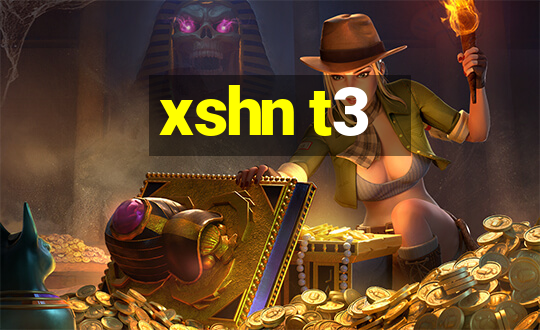 xshn t3