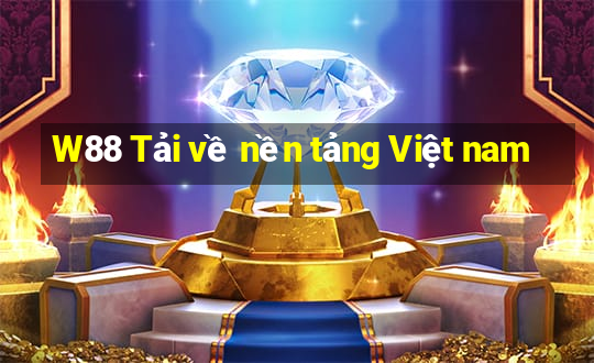 W88 Tải về nền tảng Việt nam