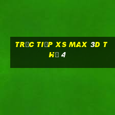 Trực tiếp XS Max 3D Thứ 4