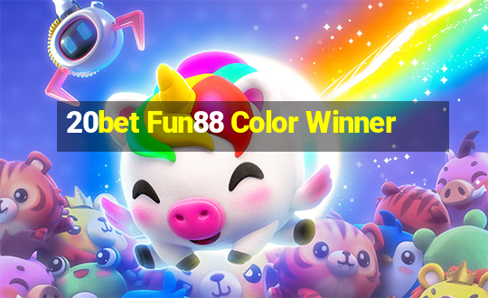 20bet Fun88 Color Winner