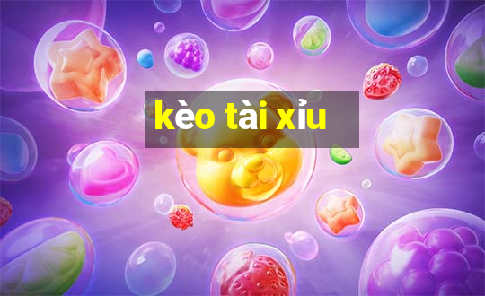 kèo tài xỉu