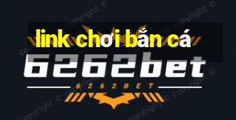 link chơi bắn cá