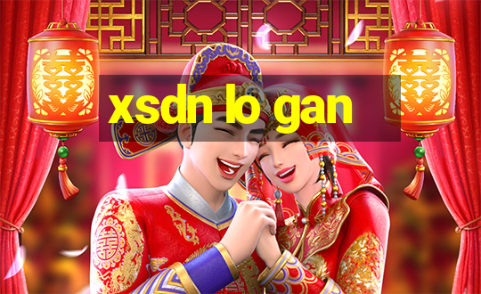 xsdn lo gan