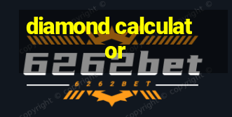 diamond calculator