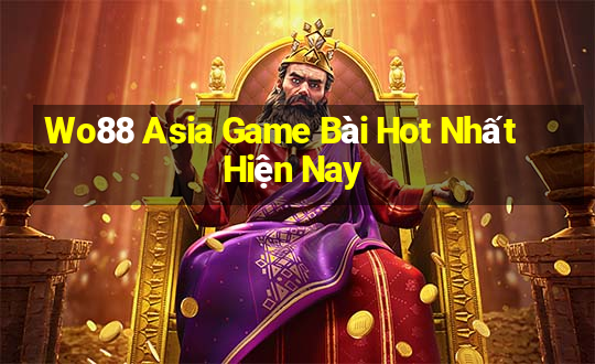 Wo88 Asia Game Bài Hot Nhất Hiện Nay