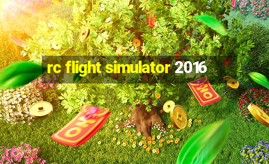 rc flight simulator 2016