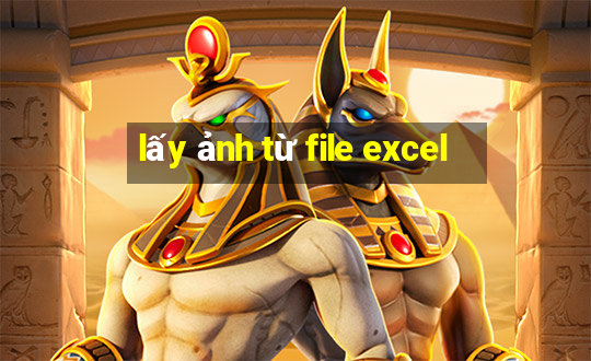 lấy ảnh từ file excel