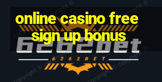 online casino free sign up bonus