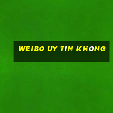 Weibo Uy Tín Không