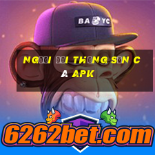 người đại thắng săn cá apk