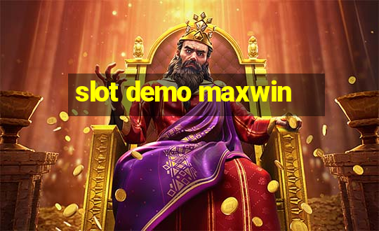 slot demo maxwin