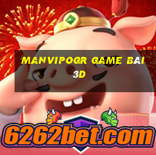 Manvipogr Game Bài 3D