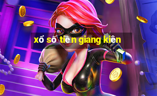 xổ số tiền giang kiên