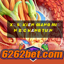 xổ số kiên giang miền bắc hàng tuần