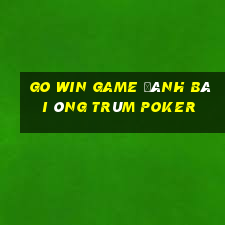 Go Win Game Đánh Bài Ông Trùm Poker