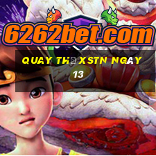 Quay thử XSTN ngày 13