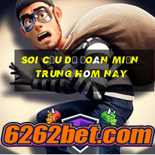 soi cầu dự đoán miền trung hôm nay