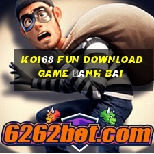 Koi68 Fun Download Game Đánh Bài