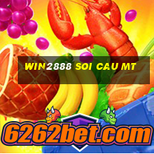 win2888 soi cau mt