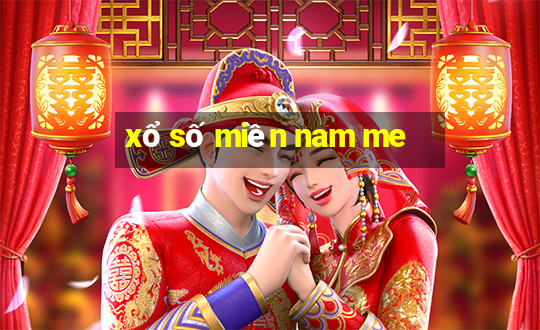 xổ số miền nam me