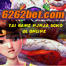 tai game njnja school online