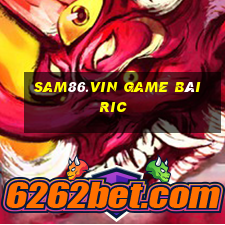 Sam86.Vin Game Bài Ric