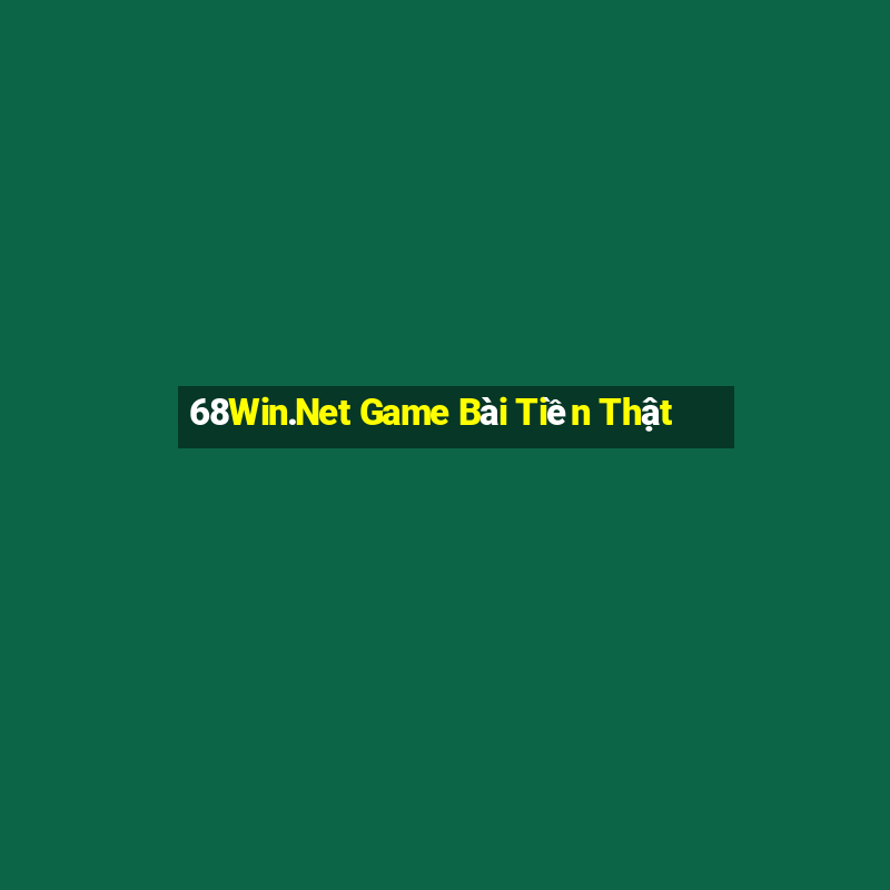 68Win.Net Game Bài Tiền Thật