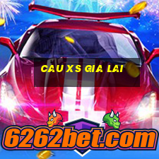 cau xs gia lai