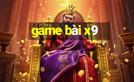 game bài x9