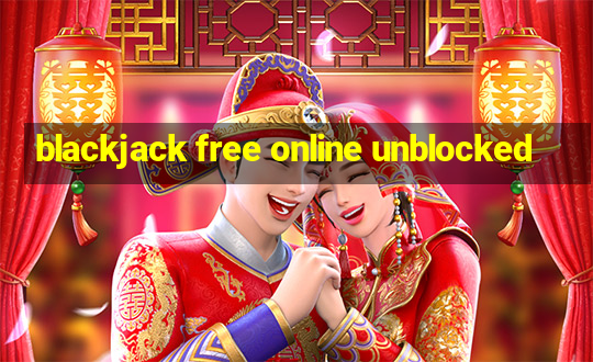 blackjack free online unblocked