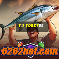 tại tobet88