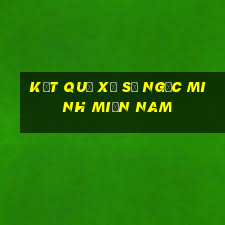 kết quả xổ số ngọc minh miền nam