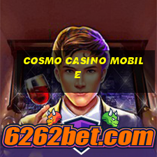 cosmo casino mobile