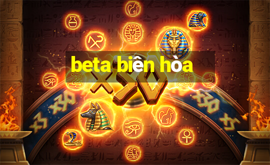 beta biên hòa