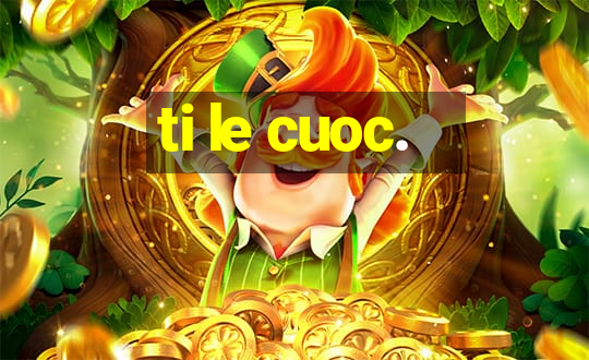 ti le cuoc.