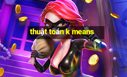 thuật toán k means