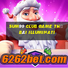 Sum99 Club Game Thẻ Bài Illuminati