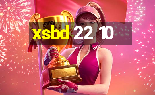 xsbd 22 10