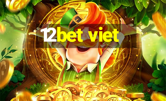 12bet viet