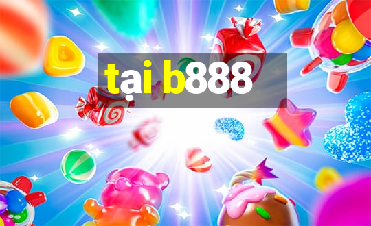 tại b888