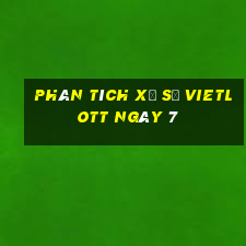 Phân tích Xổ Số vietlott ngày 7