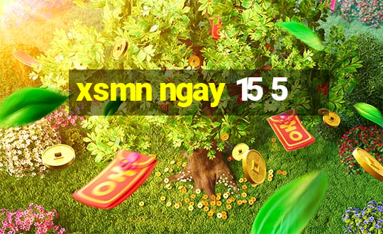 xsmn ngay 15 5