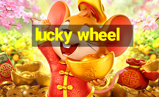 lucky wheel