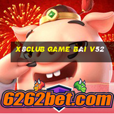 X8Club Game Bài V52