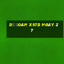 Dự đoán XSTB ngày 27